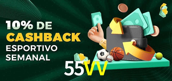 10% de bônus de cashback na 55VV